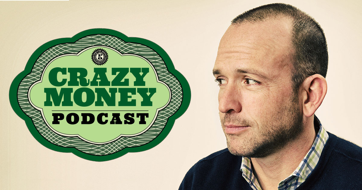 Podcast: Crazy Money with Paul Ollinger